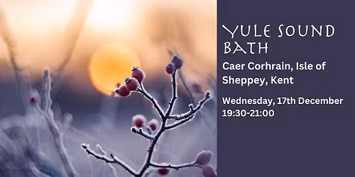 Yule Sound Bath (17th December 2025)