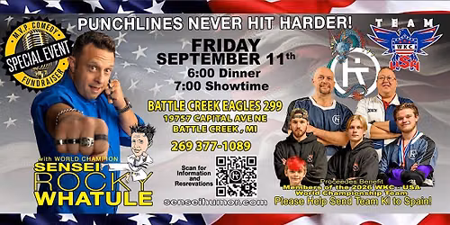 SENSEI HUMOR \/ ROCKY WHATULE - Fundraiser for USA-WKC, Battle Creek, MI