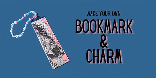 Make Your Own Bookmark & Charm