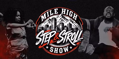 2026 Mile High Step & Stroll Show