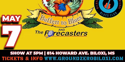 Lloyd "Hurricane" Munn & The Forecasters "Buffett to Blues Show"