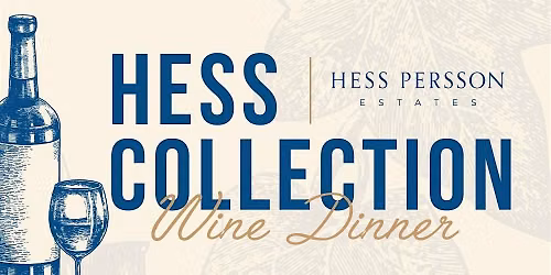 Hess Collection Wine Cellars Dinner at Cobalt!