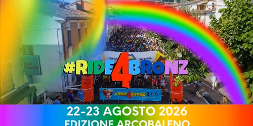 RIDE4BRONZ 2026 - EDIZIONE ARCOBALENO