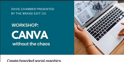 Workshop: Canva Without The Chaos | The Brand Edit