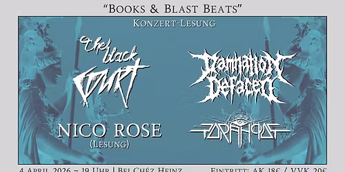 Books & Blast Beats: THE BLACK COURT + DAMNATION DEFACED & NICO ROSE (Lesung) | Support: PARANOIAC
