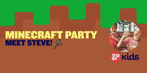 Minecraft Dinner with Steve