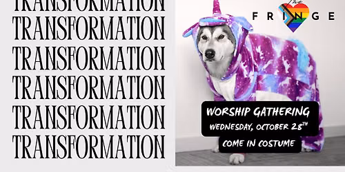 The Fringe Worship Gathering