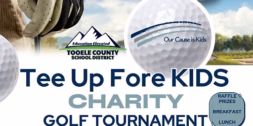Tee Up FORE Kids Charity Golf Tournament