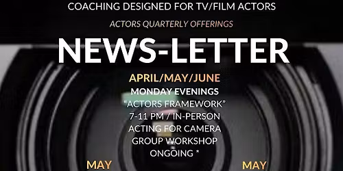 News-Letter: Actors\/Creators Quarterly Offerings (June\/July\/Aug)