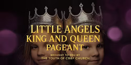 CBBF Youth Christmas Banquet & Little Angels King and Queen Pageant