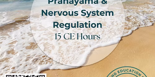 Pranayama & Nervous System Regulation For Yoga Teachers