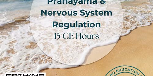 Pranayama & Nervous System Regulation For Yoga Teachers