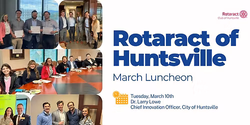 Rotaract of Huntsville March Luncheon