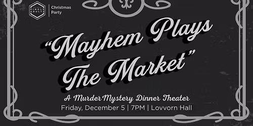 Mayhem Plays The Market | Murder Mystery Dinner Theater