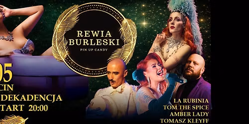 Rewia Burleski by Pin Up Candy | Szczecin with La Rubinia!!!