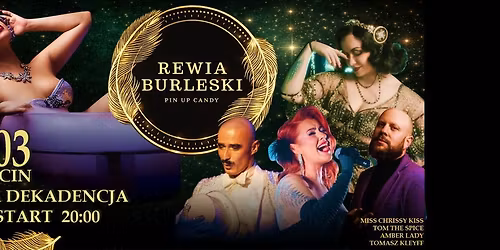 Rewia Burleski by Pin Up Candy | Szczecin with Miss Chrissy Kiss!!!