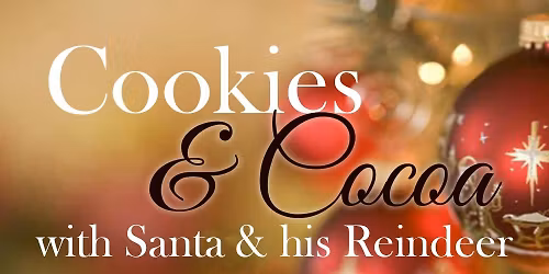 Cookies & Cocoa with Santa