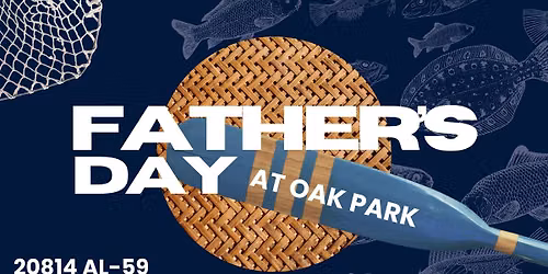 Father's Day at Oak Park Church - Robertsdale