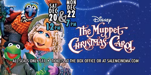 The Muppet Christmas Carol at Salem Cinema!