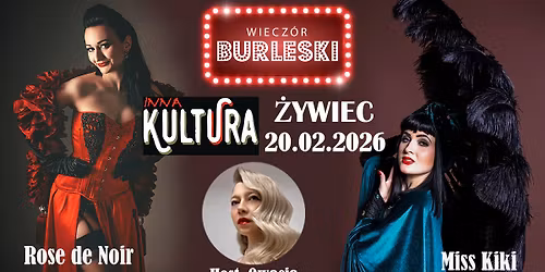 Wiecz\u00f3r Burleski \/\/ \u017bywiec \/\/