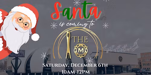 Santa at The M! Free Public Event!