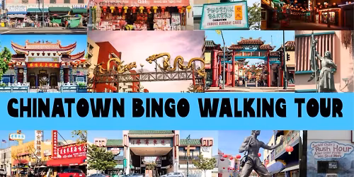 The 1st Ever: Chinatown *BINGO* Walking Tour
