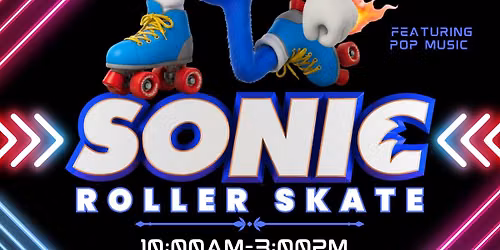 \ud83d\udc99\u26a1\ud83d\udefc Sonic Roller Skate Party