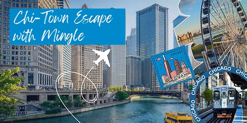 Chi-Town Escape with Mingle