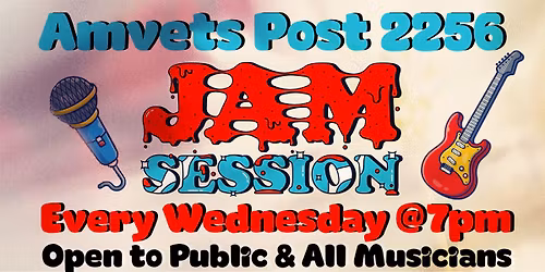 Amvets Post 2256 JAM NIGHT
