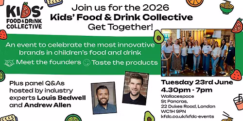 Kids' Food & Drink Collective Get Together 2026