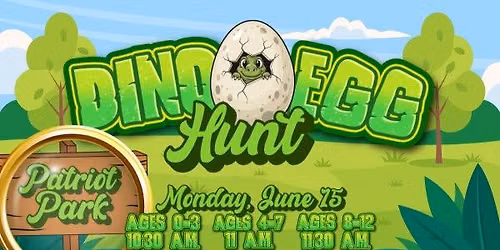  Dino Egg Hunt at Patriot Park