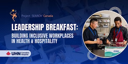 Leadership Breakfast: Building inclusive workplaces in health & hospitality