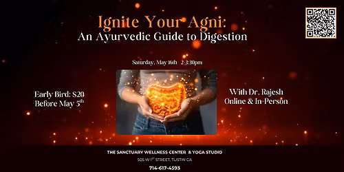 IGNITE YOUR AGNI - AN AYURVEDIC GUIDE TO DIGESTION