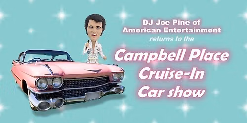 DJ Joe Pine @ Campbell Place Cruise-In