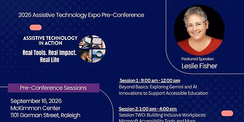 NC Assistive Technology Expo Pre-Conference