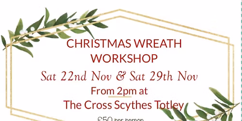 Christmas Wreath Workshop 