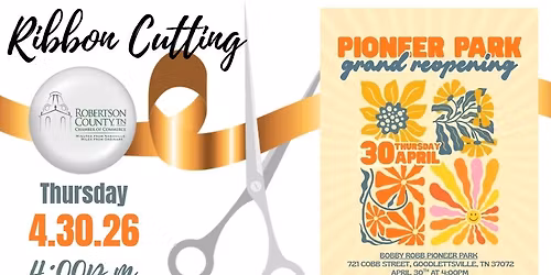 Ribbon Cutting and Grand Reopening of Bobby Robb Pioneer Park