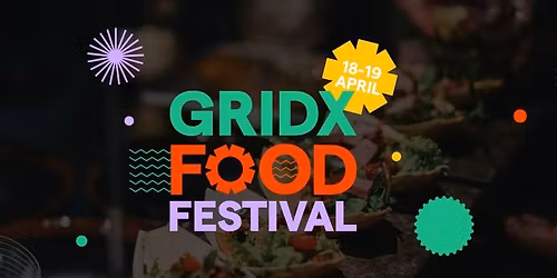 GRIDX FOOD FESTIVAL