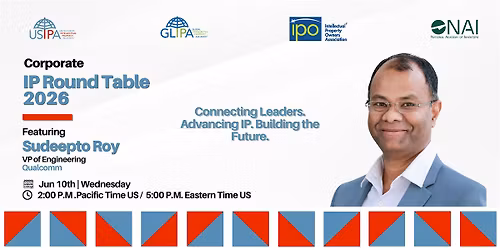 2026 Corporate IP Roundtable featuring Sudeepto Roy