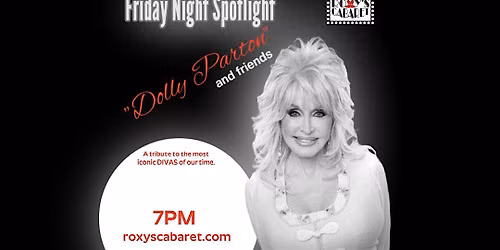 Roxy's Cabaret Presents: Dolly Parton and Friends