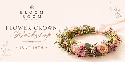 Flower Crown Making Workshop