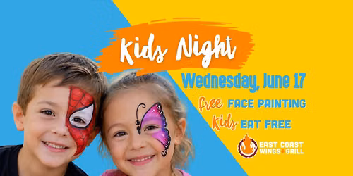 \ud83c\udfa8 Kids Night at East Coast Wings + Grill King!