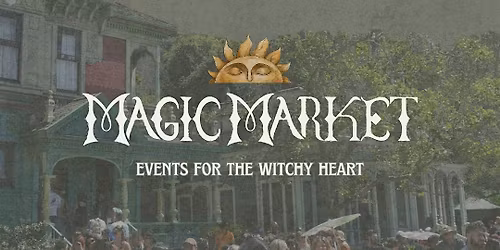 Magic Market's Summer Solstice
