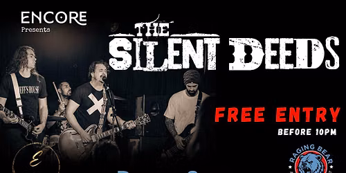 THE SILENT DEEDS - Live at ENCORE