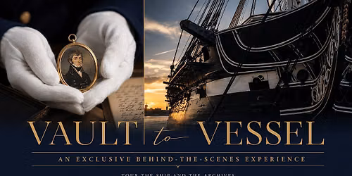 Vault to Vessel: Explore "Old Ironsides"