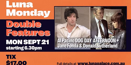 MONDAY DOUBLE: DOG DAY AFTERNOON + KLUTE