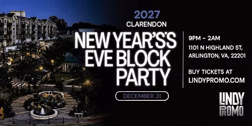 Clarendon NYE27 Block Party