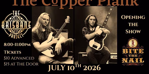 The Brisbane Project - The Copper Plank w\/ Bite The Nail