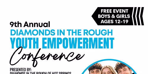 9th Annual Diamonds In The Rough Youth Empowerment Conference