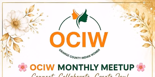 OC Indian Women (#OCIW) Saturday,  September 12th, 11-1:30 pm Meetup 2026